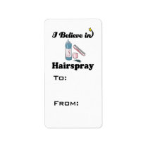 i believe in hairspray personalized address labels