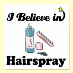 i believe in hairspray posters
