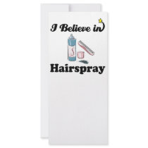 i believe in hairspray personalized rack card
