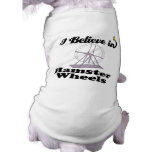 i believe in hamster wheels dog tee