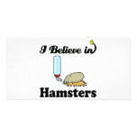 i believe in hamsters personalized photo card
