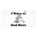 i believe in hand mixers photo cards