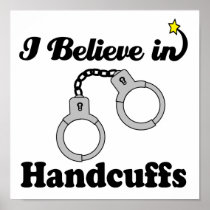i believe in handcuffs print