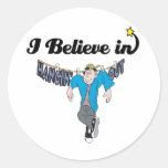 i believe in hangin out round sticker