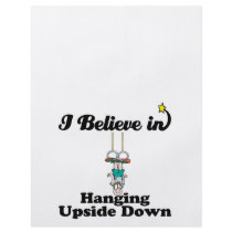 i believe in hanging upside down full color flyer