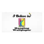 i believe in hanging wallpaper picture card