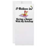 i believe in having burger with my ketchup personalized rack card