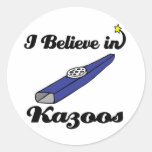 i believe in kazoos round stickers
