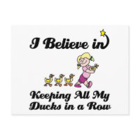 i believe in keeping all ducks in a row postcard