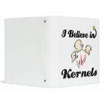 i believe in kernels binders