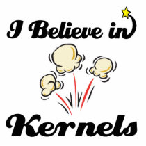 i believe in kernels acrylic cut outs