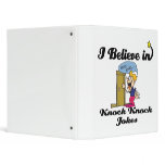 i believe in knock knock jokes binders