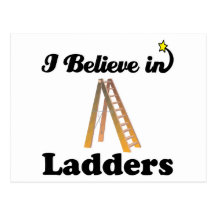 i believe in ladders post cards