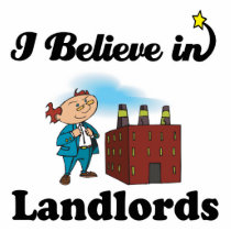 i believe in landlords acrylic cut outs