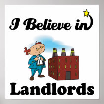 i believe in landlords posters