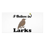 i believe in larks photo card