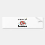 i believe in lasagna bumper stickers