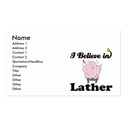 i believe in lather business card