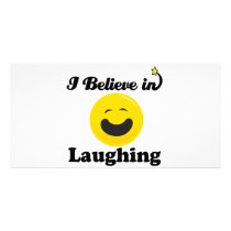 i believe in laughing photo cards