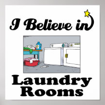 i believe in laundry rooms print