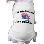 i believe in lavender dog tee shirt