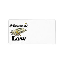 i believe in law personalized address label