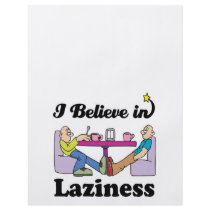 i believe in laziness flyers