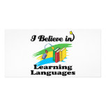 i believe in learning languages photo greeting card