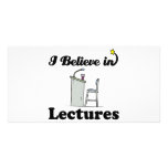 i believe in lectures custom photo card