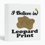 i believe in leopard print 3 ring binders