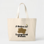 i believe in leopard print tote bag