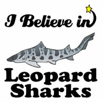 i believe in leopard sharks photo cut outs