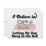 i believe in letting dog sleep in bed announcement