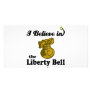 i believe in liberty bell photo card