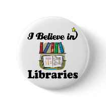 i believe in libraries pinback button