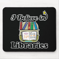 i believe in libraries mousepad