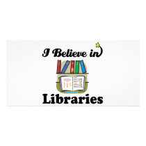 i believe in libraries photo greeting card