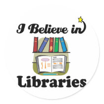 i believe in libraries stickers