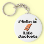i believe in life jackets keychains