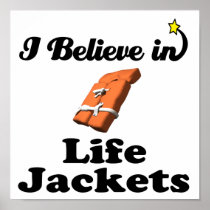 i believe in life jackets posters