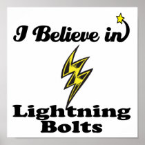 i believe in lightning bolts posters