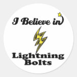 i believe in lightning bolts round sticker
