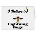 i believe in lightning bugs greeting cards