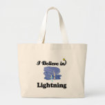 i believe in lightning tote bags