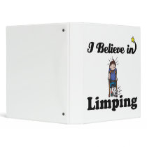 i believe in limping binders