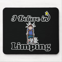 i believe in limping mouse pad