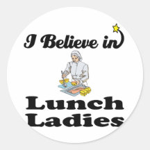i believe in lunch ladies sticker