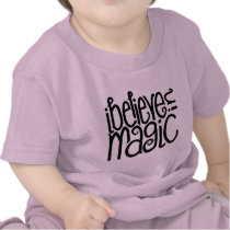 I Believe in Magic black Infant T-shirt