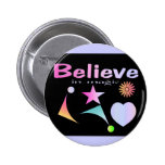 I BELIEVE IN MAGIC BUTTONS