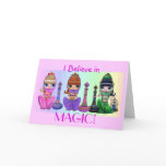 I Believe in Magic! Card I Believe in Magic! Card